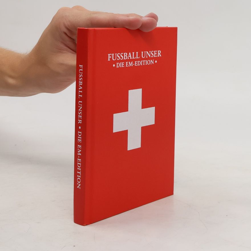 Eduard Augustin Fussball unser - die EM-Edition