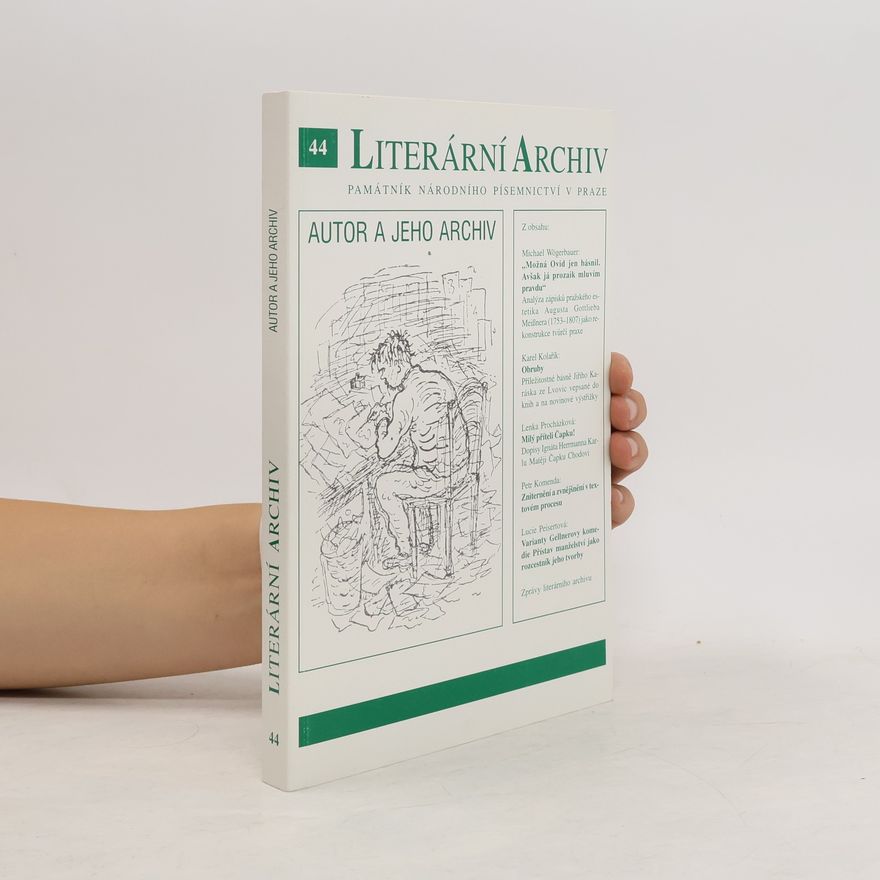 Kolektiv autorů Literární archiv. Sborník Památníku národního písemnictví. Ročník 44