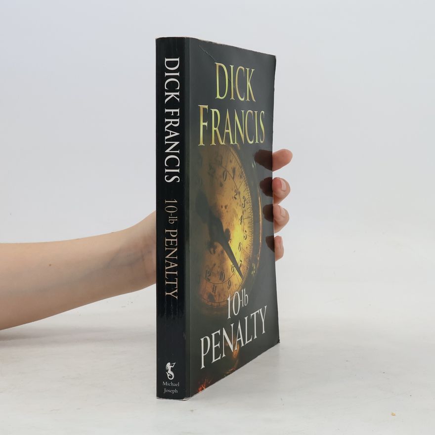 Dick Francis 10-Lb Penalty