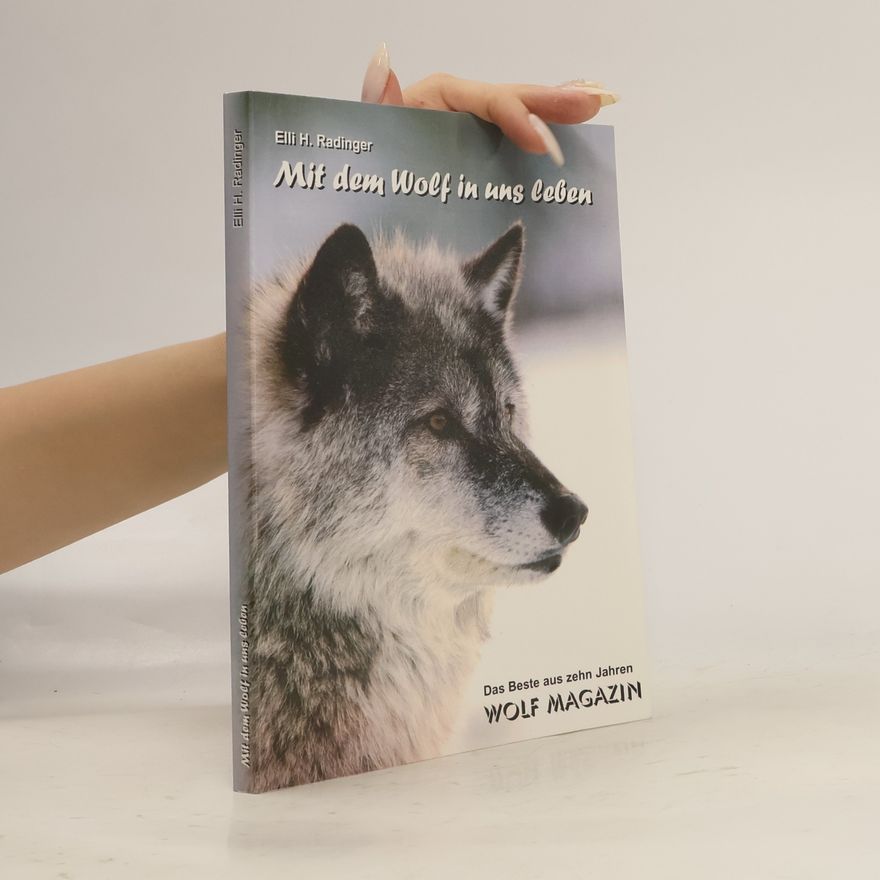 Elli H. Radinger Mit dem Wolf in uns leben