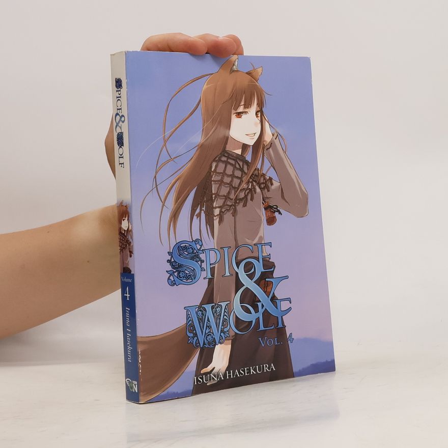 Isuna Hasekura Spice and Wolf, Vol. 4