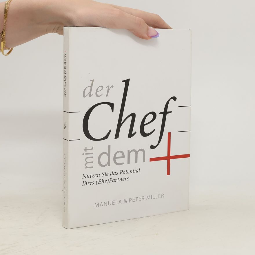 Manuela Miller Der Chef mit dem +