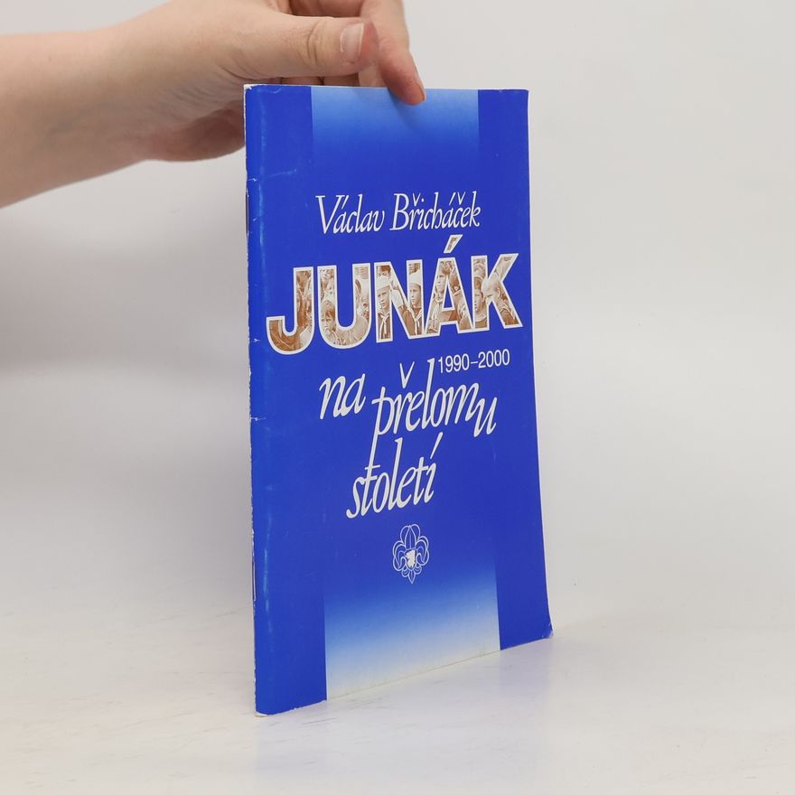 Václav Břicháček Junák na přelomu století
