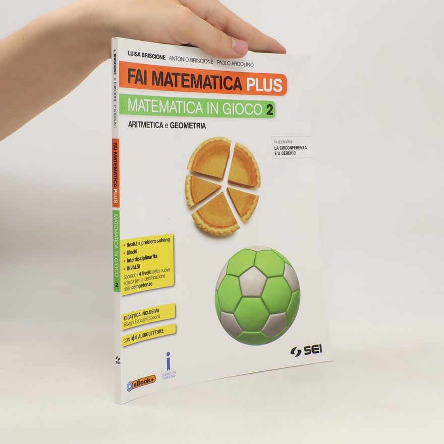 Paolo Ardolino Fai matematica plus. Matematica in gioco 2