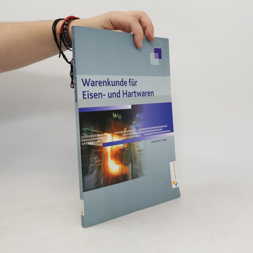 Gottfried Hunger Warenkunde für Eisen- und Hartwaren