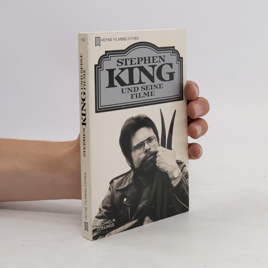 Michael R. Collings Stephen King und seine Filme