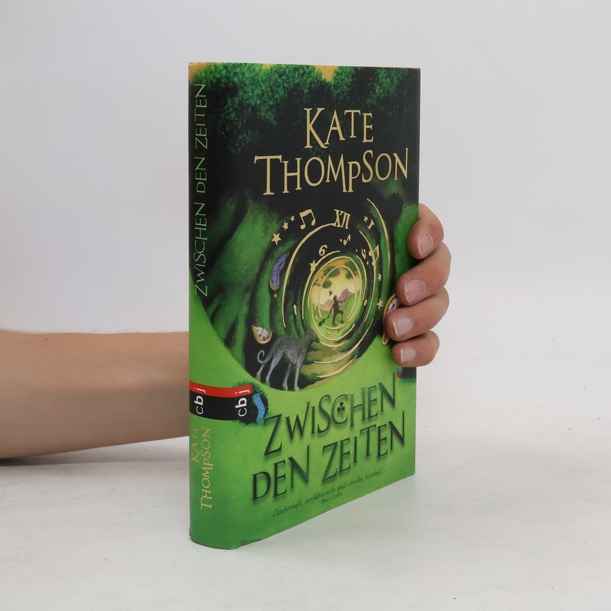 Kate Thompson Zwischen den Zeiten