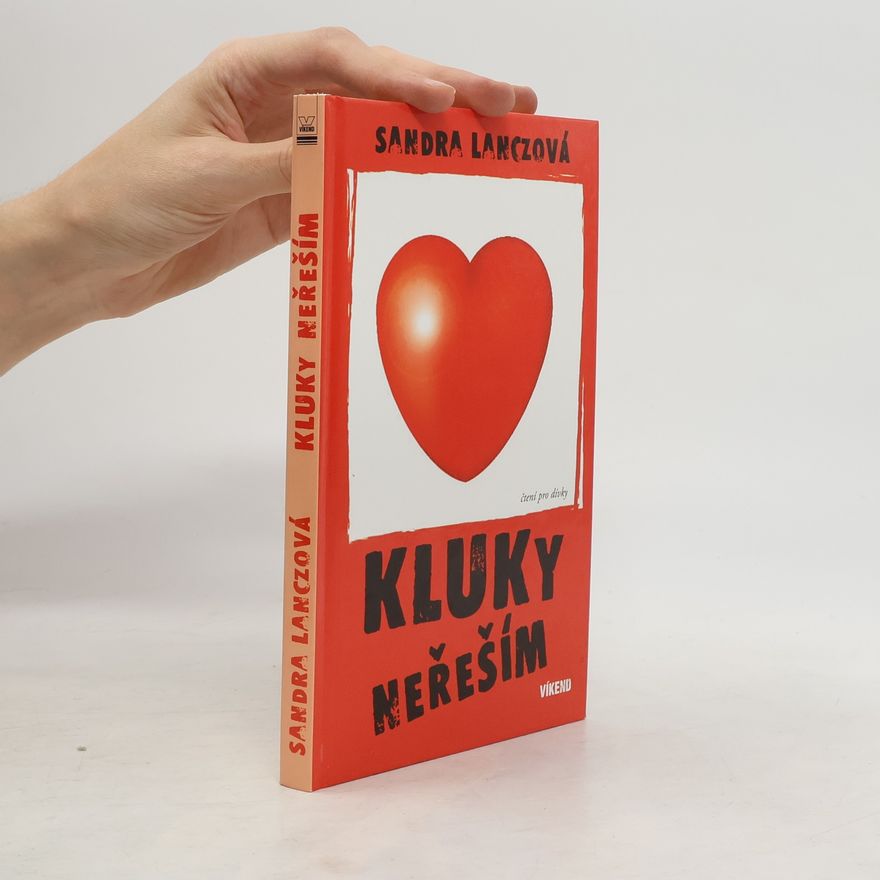 Sandra Lanczová Kluky neřeším