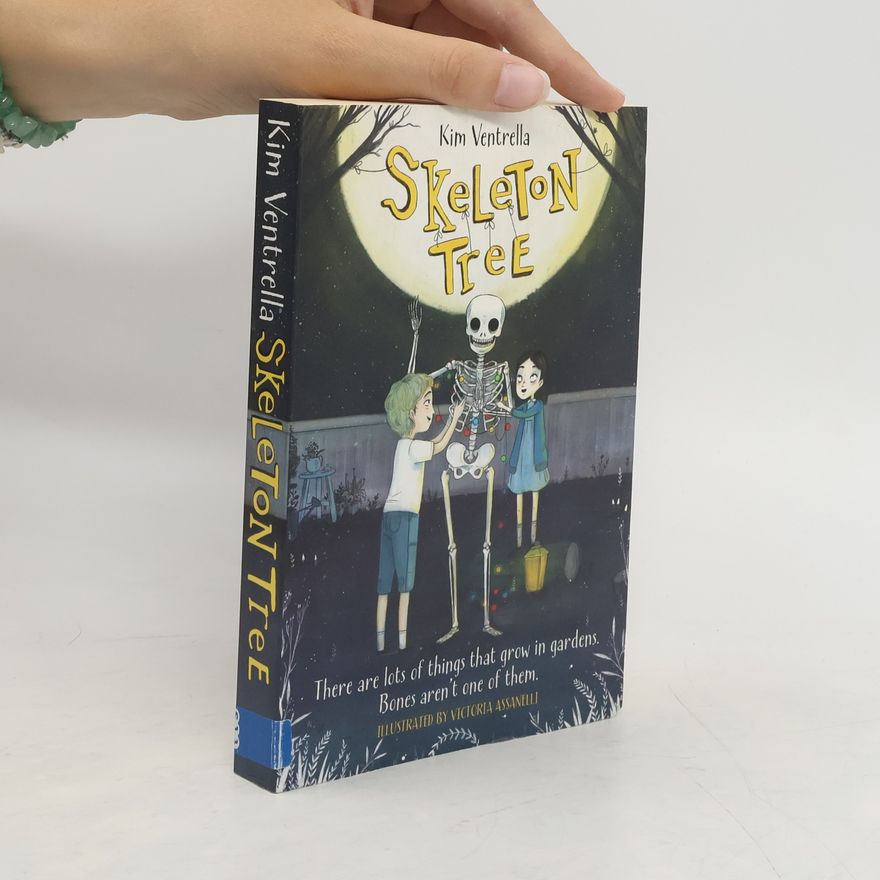 Kim Ventrella Skeleton Tree