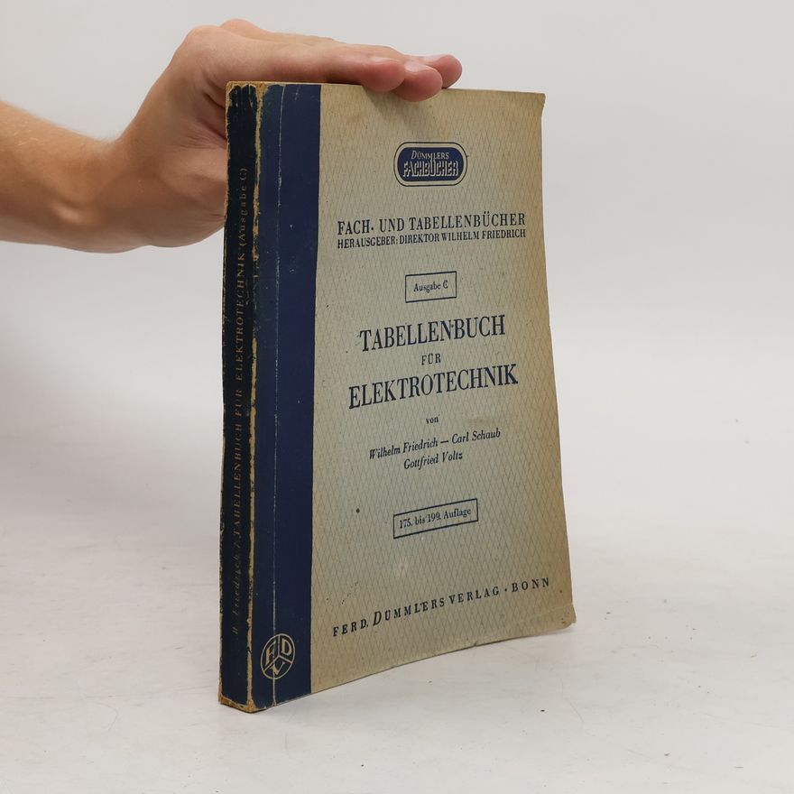 Gottfried Voltz Tabellenbuch für Elektrotechnik : zum Unterricht in Fachkunde