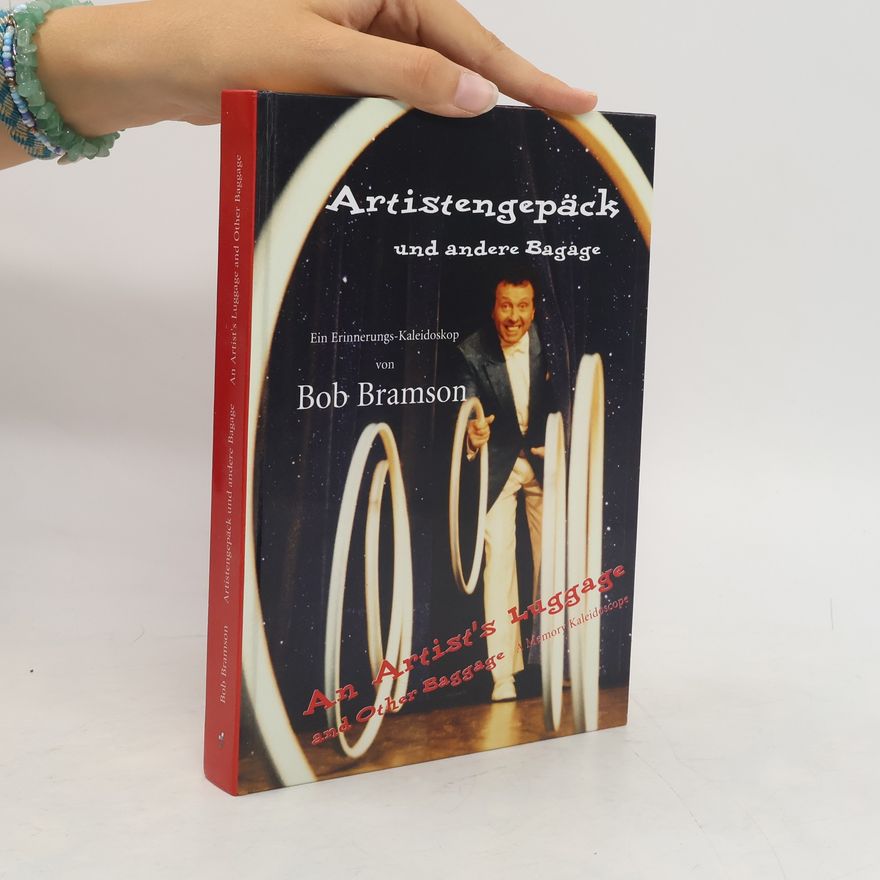 Bob Bramson Artistengepäck und andere Bagage