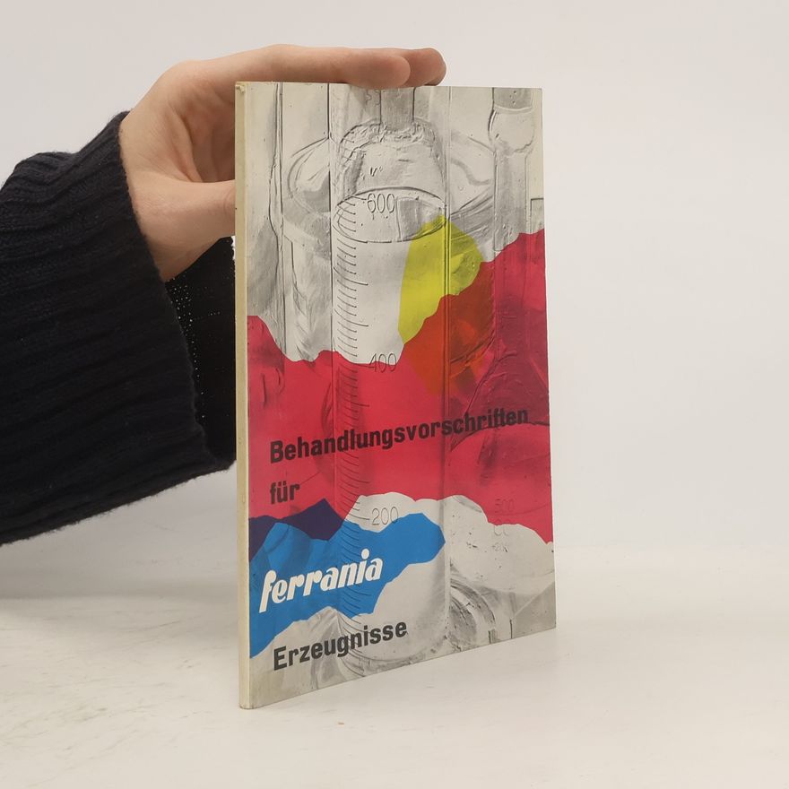 Kolektiv autorů Behandlungsvorschriften für Ferrania Erzeugnisse