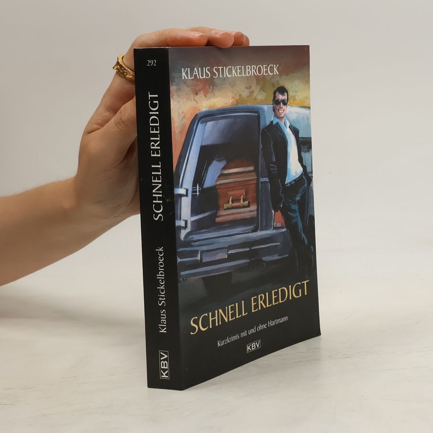 Klaus Stickelbroeck Schnell erledigt