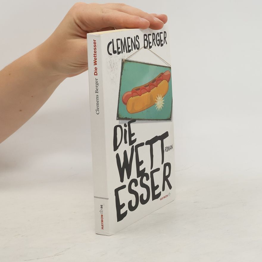 Clemens Berger Die Wettesser