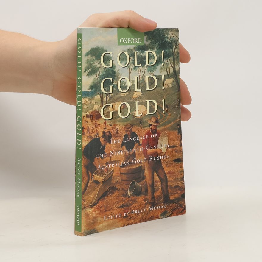 Bruce Moore Gold! Gold! Gold!
