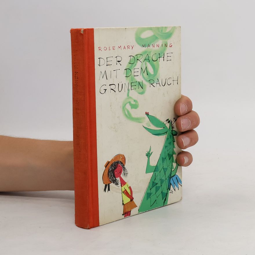 Rosemary Manning Der Drache mit dem grünen Rauch