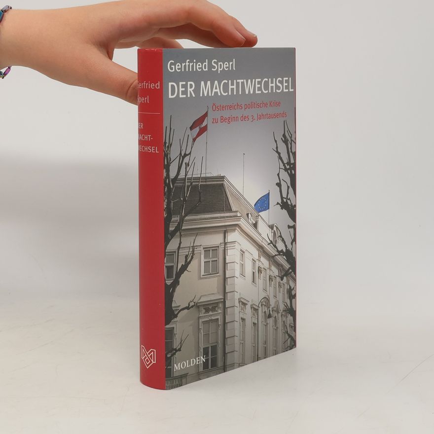Gerfried Sperl Der Machtwechsel