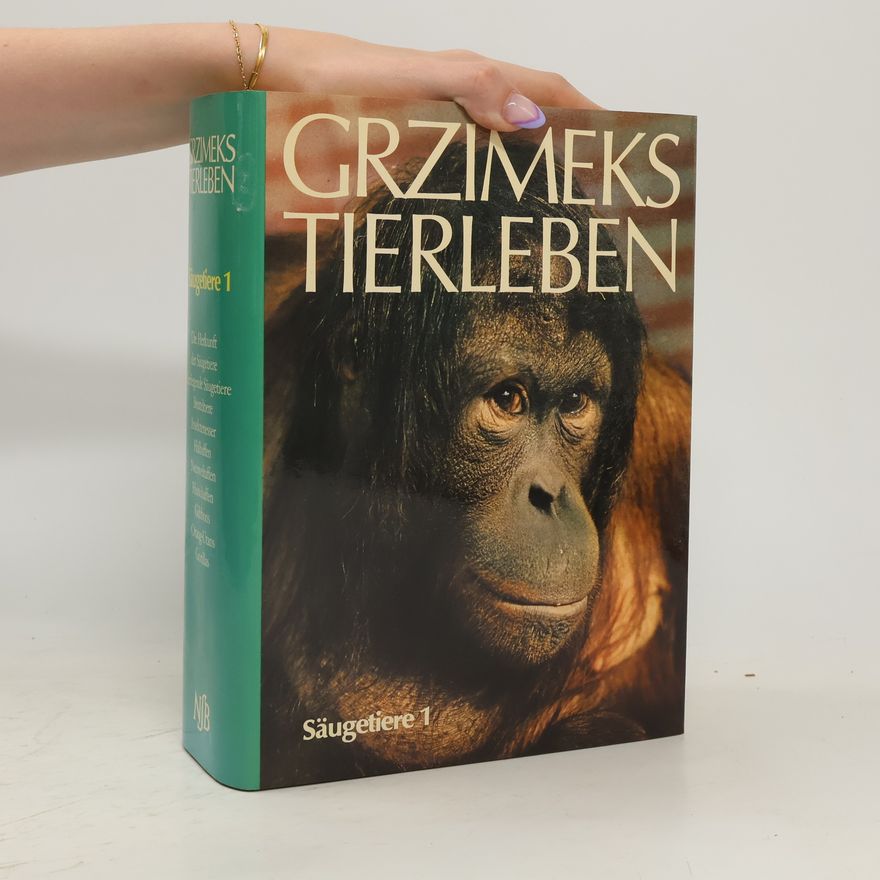 Bernhard Grzimek Grzimeks Tierleben. Säugetiere 1