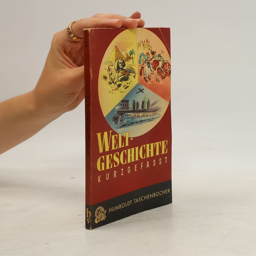 Collectif d'auteurs Welt-Geschichte Kurzgefasst