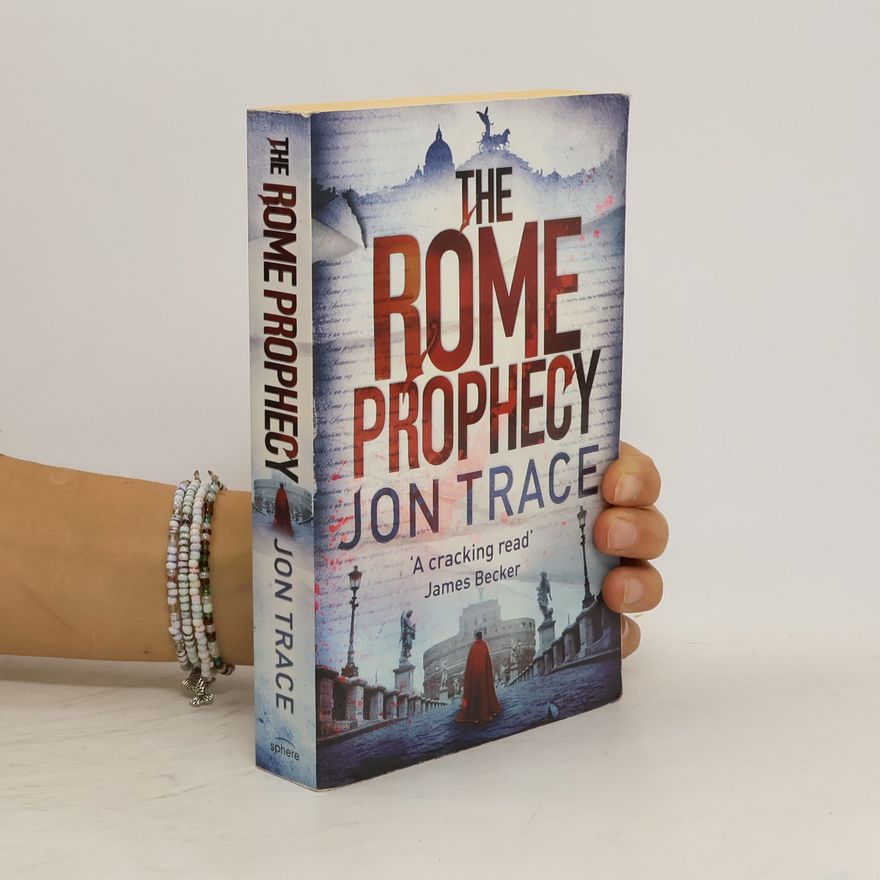 Jon Trace The Rome prophecy