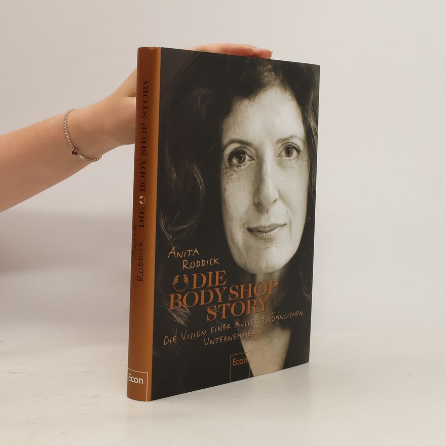 Anita Roddick Die Body-Shop-Story