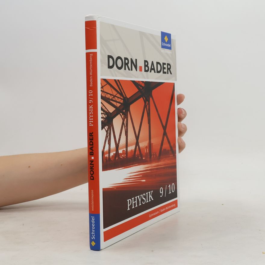 Various authors Dorn Bader - Physik Gymnasium Baden-Württemberg