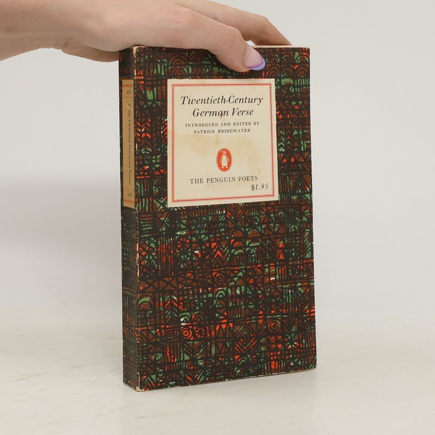 Patrick Bridgwater Twentieth-century German Verse