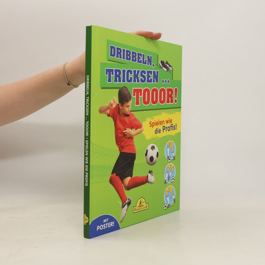 Various authors Dribbeln, Tricksen ... Toor!