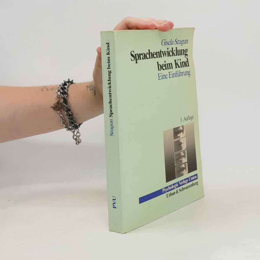 Gisela Szagun Sprachentwicklung beim Kind