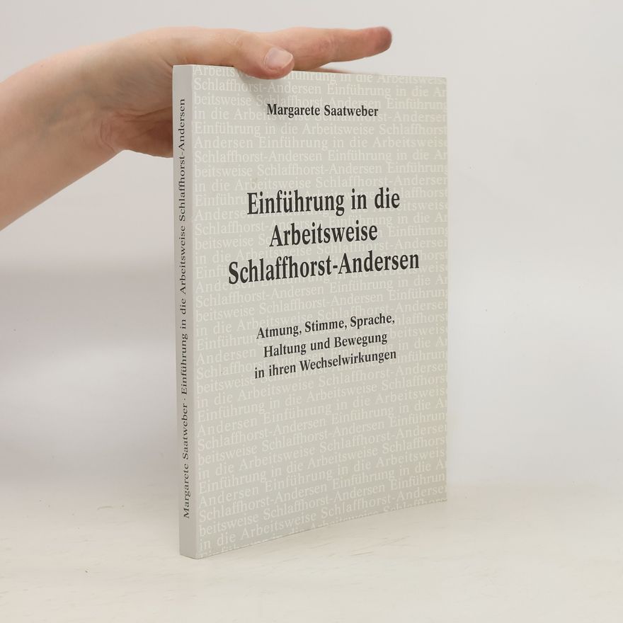 Margarete Saatweber Einführung in die Arbeitsweise Schlaffhorst-Andersen