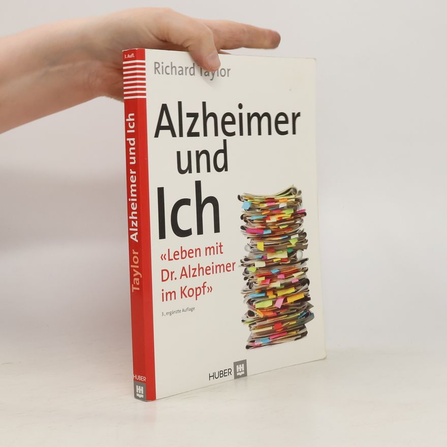 Richard Taylor Alzheimer und Ich