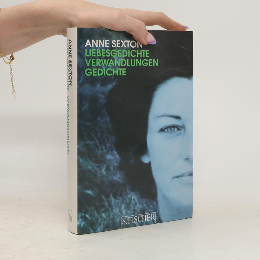 Anne Sexton Liebesgedichte