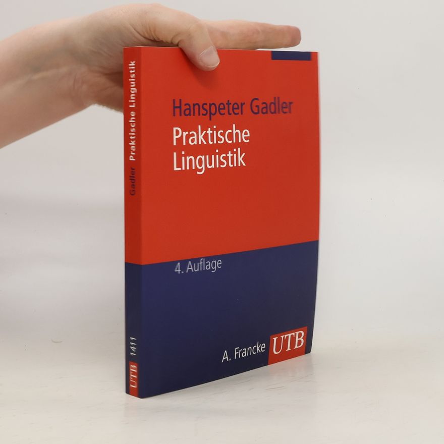 Hanspeter Gadler UTB - 1411: Praktische Linguistik