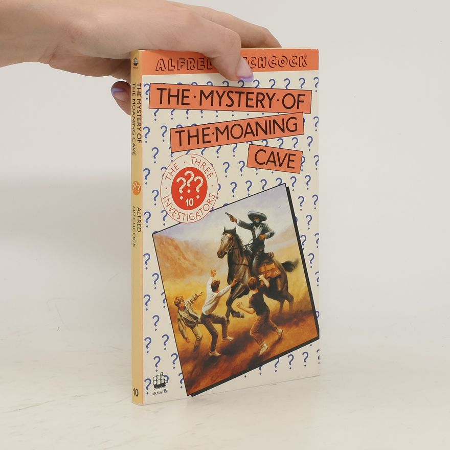 Robert Arthur The Three Investigators - 10: The Mystery of the Moaning Cave
