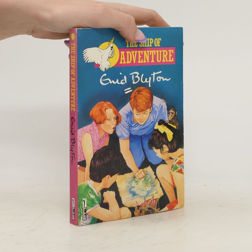 Enid Blyton The Ship of Adventure