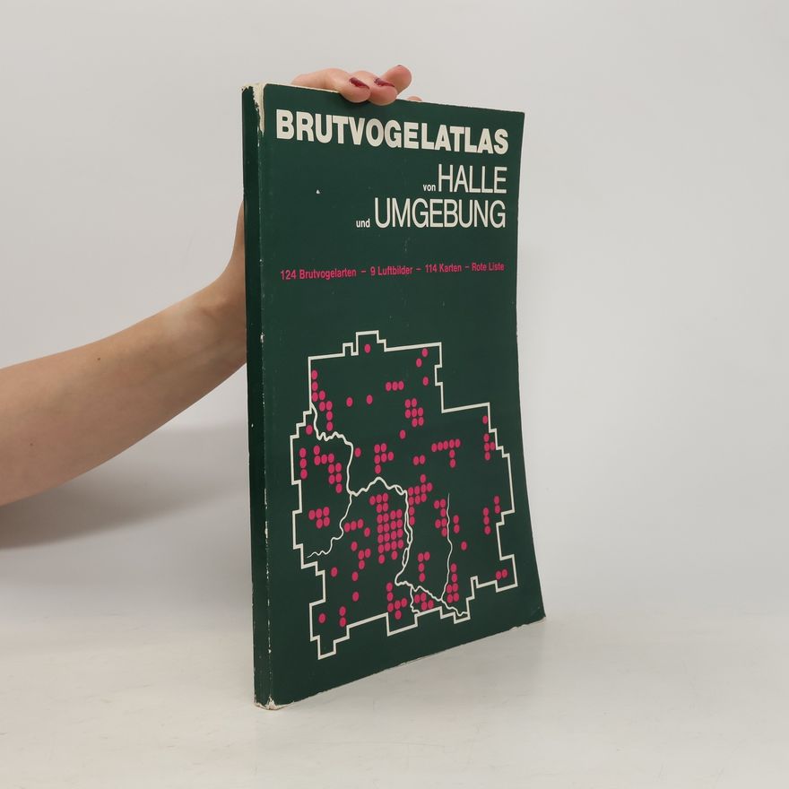Robert Schönbrodt Brutvogelatlas von Halle und Umgebung
