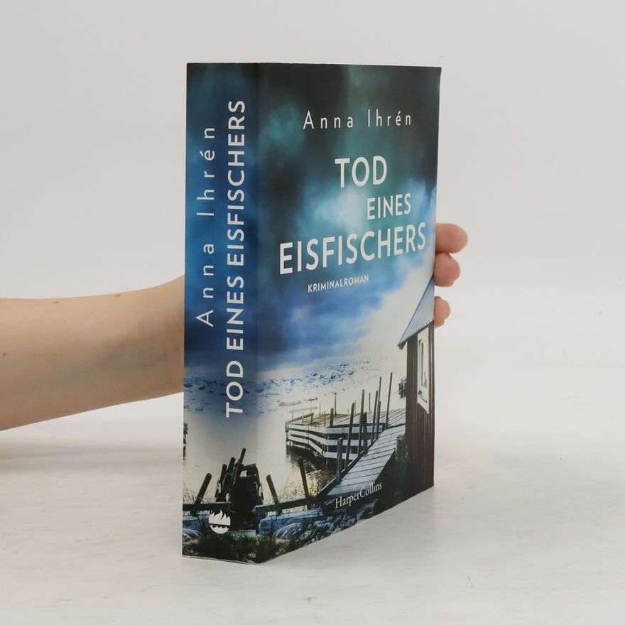 Anna Ihrén Tod eines Eisfischers