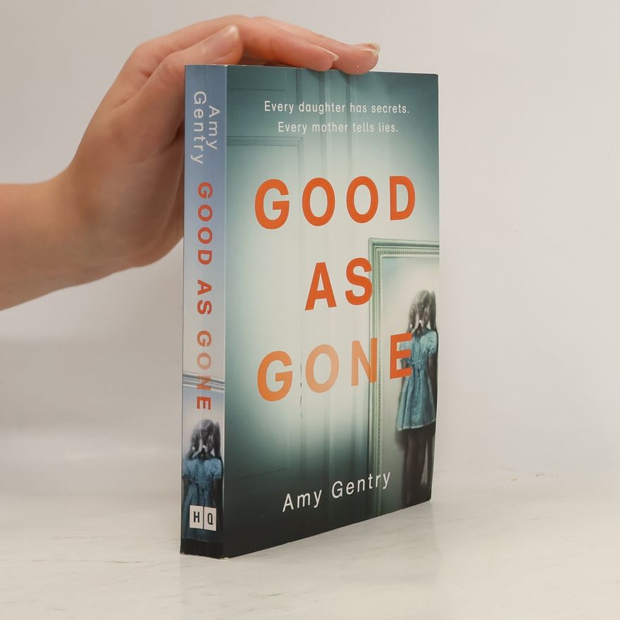 Amy Gentry Good As Gone