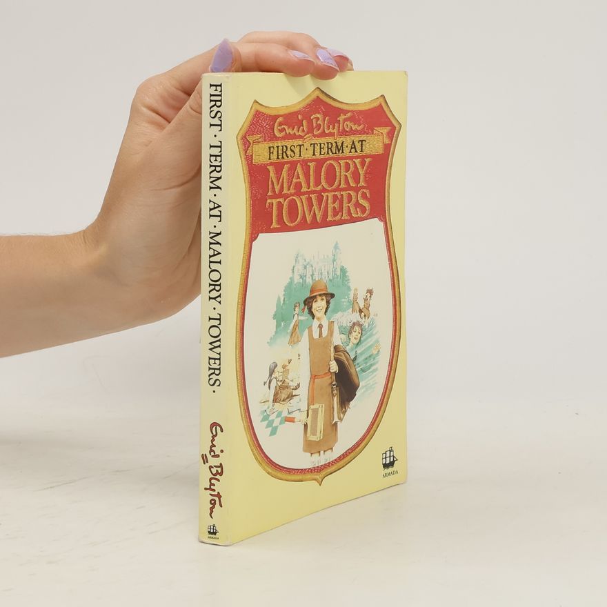 Enid Blyton First Term at Malory Towers