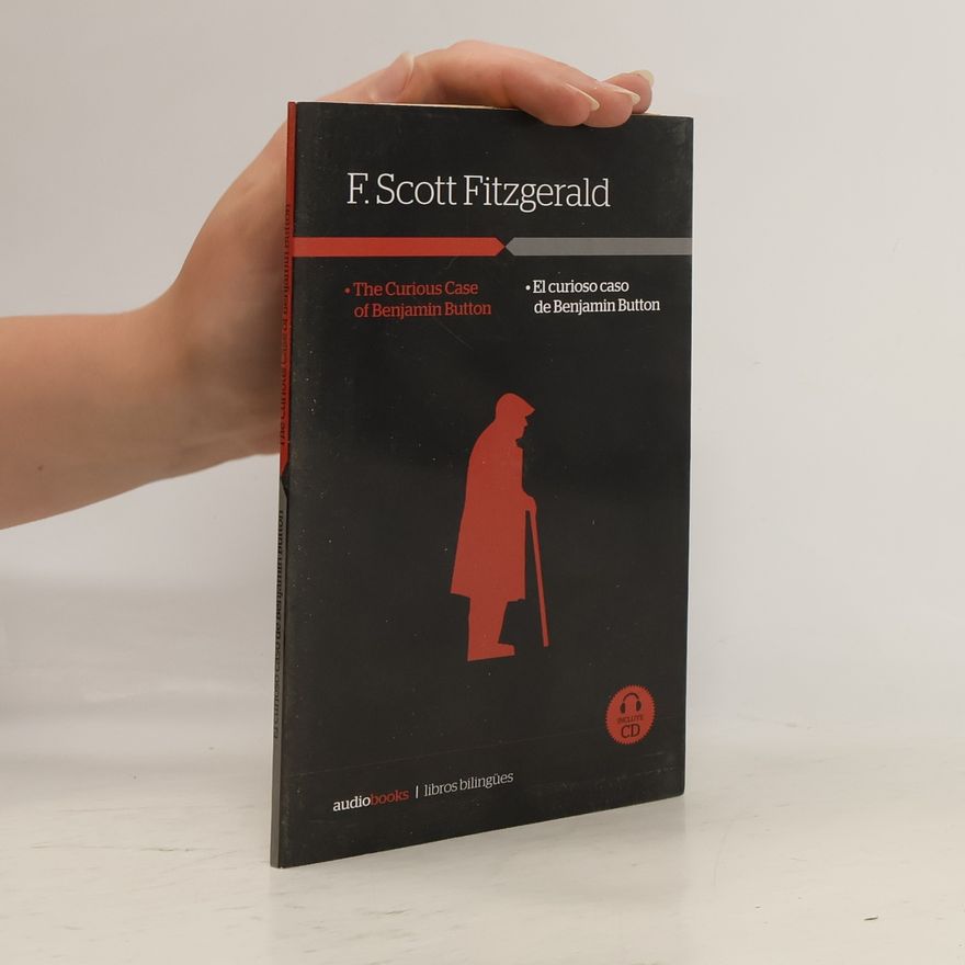F. Scott Fitzgerald The Curious Case of Benjamin Button