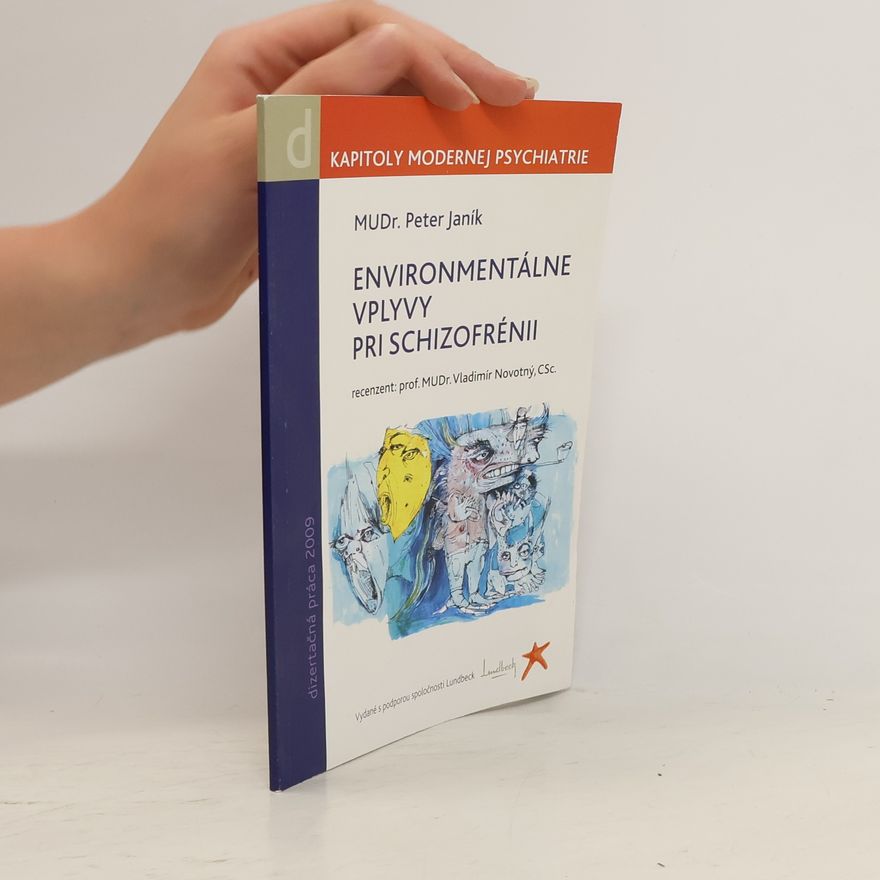 Peter Janík Environmentálne vplyvy pri schizofrénii