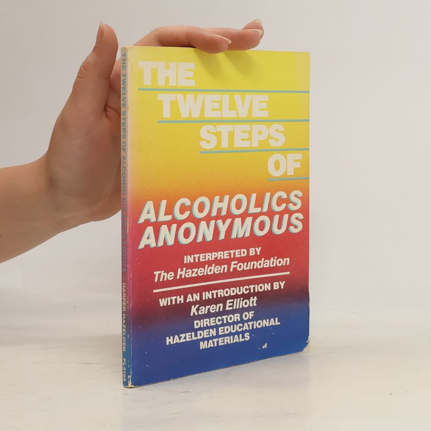 Kolektiv autorů The Twelve Steps of Alcoholics Anonymous