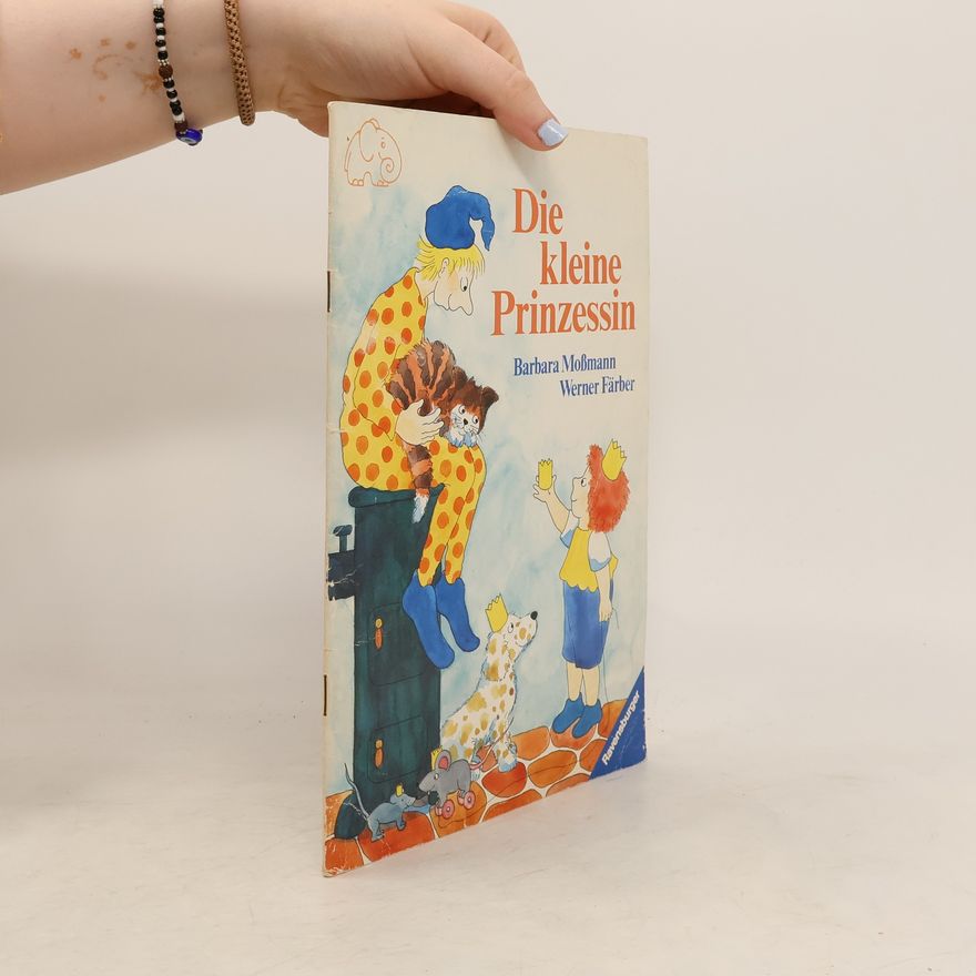 Barbara Moßmann Die kleine Prinzessin