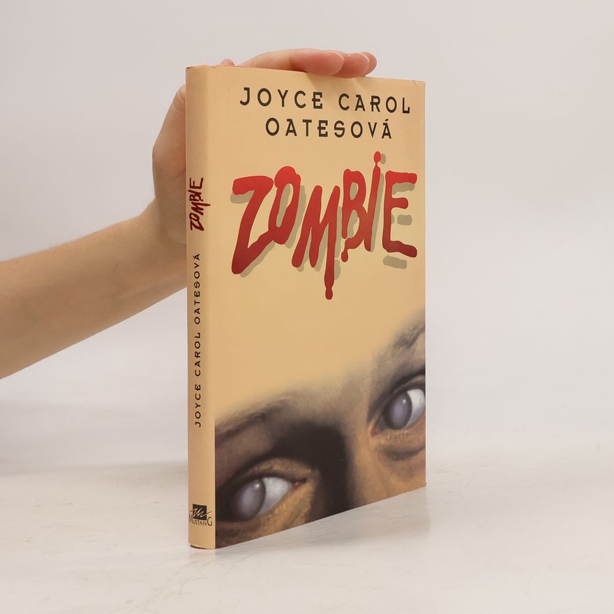 Joyce Carol Oatesová Zombie