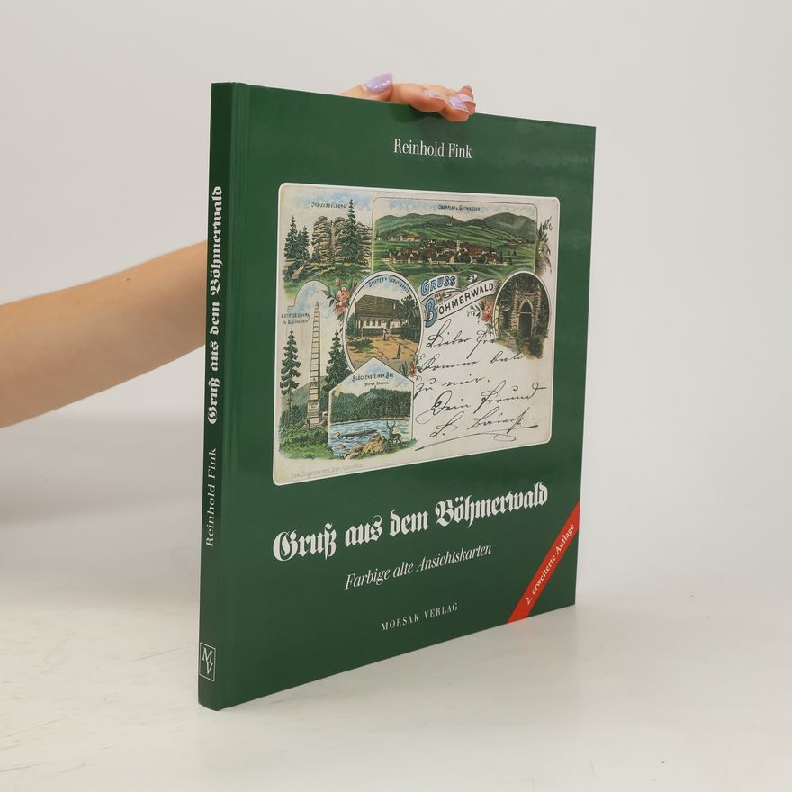 Reinhold Fink Gruß aus dem Böhmerwald