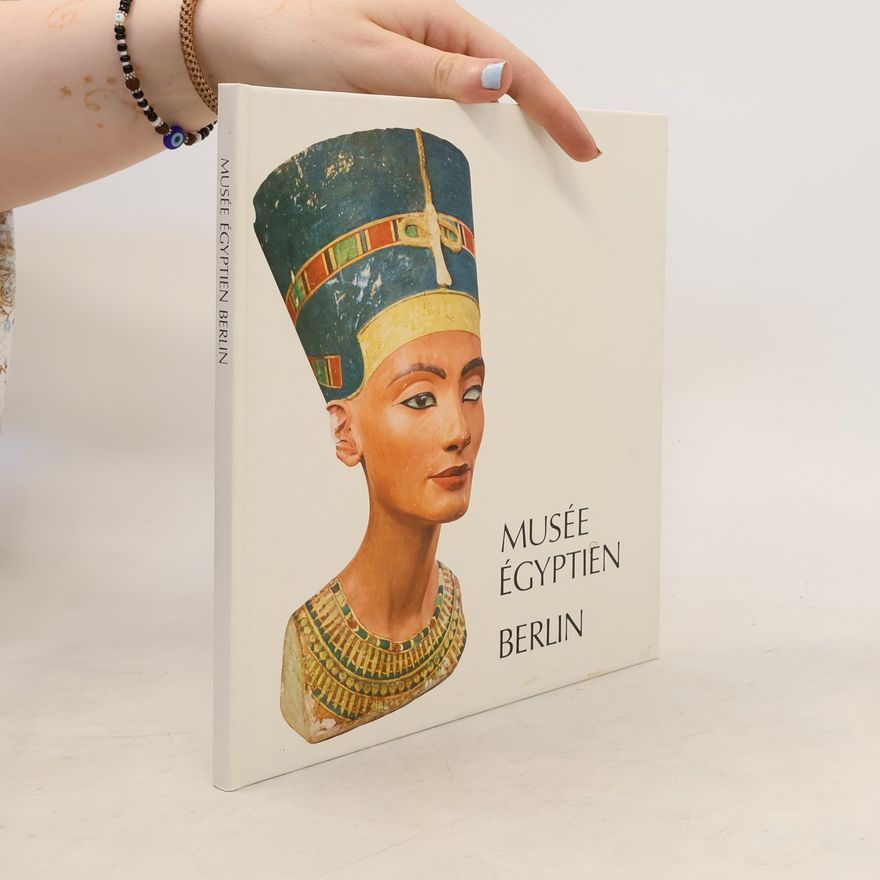 Kolektív autorov Musée Égyptien. Berlin