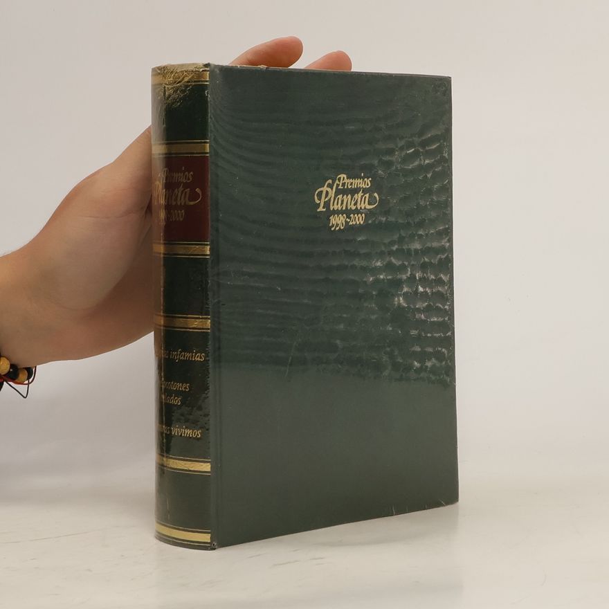 Autorenkollektiv Premios Planeta 1998-2000. Pequeñas infamias. Melocotones helados. Mientras vivimos