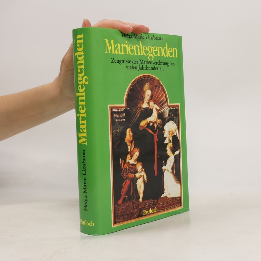 Helga Marie Linsbauer Marienlegenden