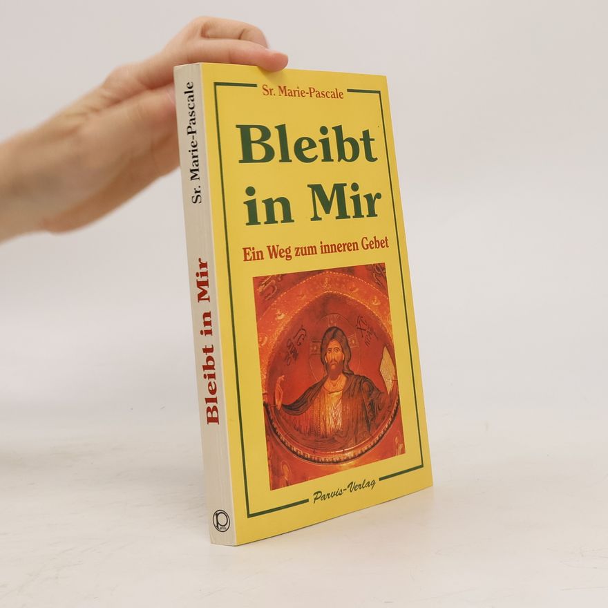 Sr. Marie Pascale Bleibt in Mir