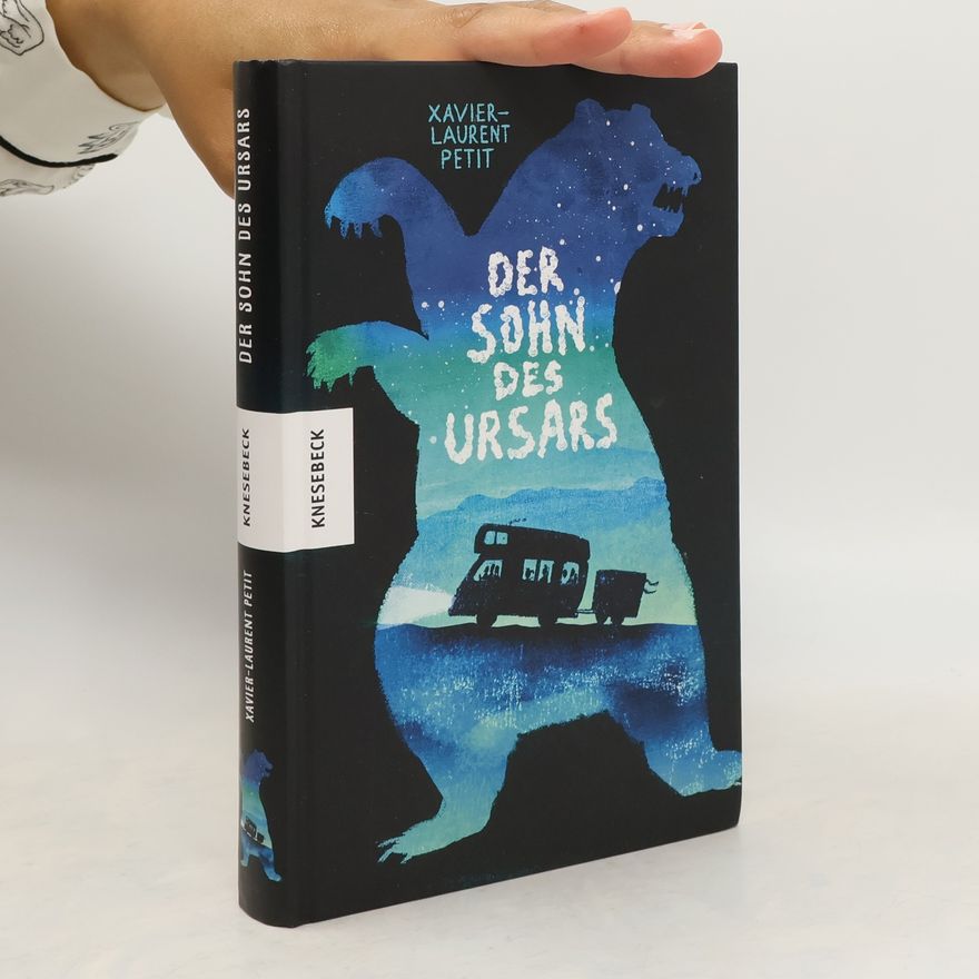 Xavier-Laurent Petit Der Sohn des Ursars